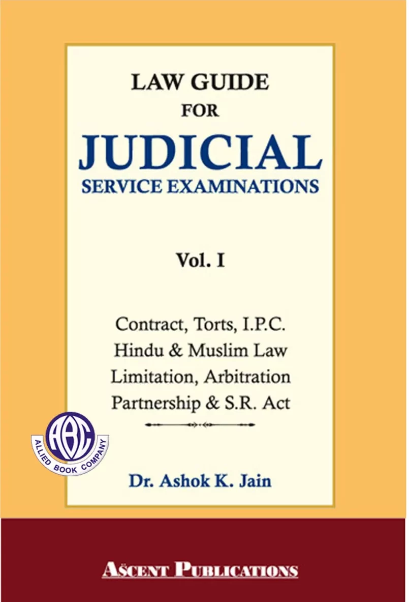 AK Jain : Guide to Judicial Service Exam – Volume 1