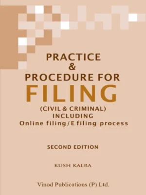 Practice and Procedure for Filing (Civil and Criminal)